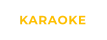 KARAOKE